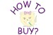 HOW TO BUY